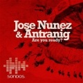 jose nunez - Are You Ready (Original)