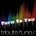 Perfect Pitch - Turn to You (Mother's Day Dedication)
