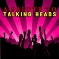 A Salute To Talking Heads
