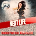 Damon Paul、MISS vio LINE - Next Life