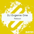 DJ Evgenie One - Reboot