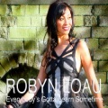Robyn Loau - Everybody's Gotta Learn Sometime