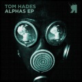Tom Hades - Alphas