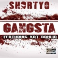 Shortyo - Gangsta