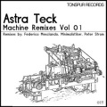 Astra Teck - Machine (Peter Strom Remix)