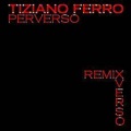 Perverso (Melodica Remix)