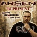 Arsen - Represent feat. 40 Glocc (Album)