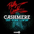 The Cashmeres - Try Your Lovin'