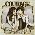 Courage - The Creaking of the House