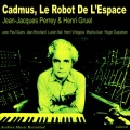 Jean-Jacques Perrey、Henri Gruel - Cadmus, Le Robot de l'Espace Part 1