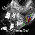 Alex De.、Joel Amavita - Hilf Dir selbst