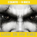 Cognito、D-Buck - Look in My Eyes