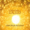 Ensemble Galilei - Ya Viene El Cativo