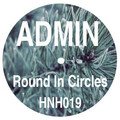 Admin - Round In Circles