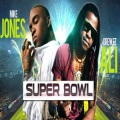 Drew Ez Ali、Mike Jones - Super Bowl