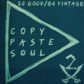 Copy Paste Soul - So Good
