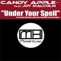 Candy Apple、Joy Malcolm - Under Your Spell