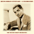 Irving Berlin Centenary - A Celebration