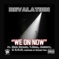 Revalation、Nick Swann、T.Real、Arewhy - We On Now