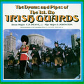 The Drums、Irish Guards - Battalion Call and Reveille/The Star of the Country Down / The Holy Ground / The Boys of Wexford / The Green Glens of Antrim / The South Down Militia