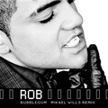 Rob - Bubblegum (Mikael Wills Remix) Ft Rickey Okay