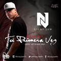 Nicky Jam - Tu Primera Vez