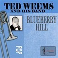 Ted Weems - Blueberry Hill