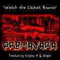 Premavara、Styles P、Eagle - Watch the Casket Bounce