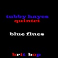 Tubby Hayes Quintet - All Of You