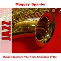 muggsy spanier - You're Driving Me Crazy (Original)