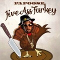 Papoose - Jive Ass Turkey