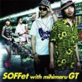 SOFFet with mihimaru GT - スキナツ