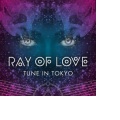 Tune In Tokyo - Ray of Love