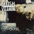 Slush Da Villain - All I Know