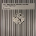 Subway、Paul Masterson - Pullin' for Two