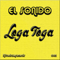 El Sonido - Loga Toga