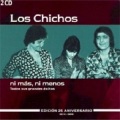 los chichos - A Dos Amigos