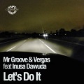 Vergas、Inusa Dawuda、Mike Delinquent Project、Mr. Groove - Let's Do It