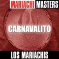 Los Mariachis - Carnavalito