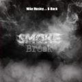 Mike Mosley、D-Buck - Smoke Break