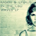 Chaos In The CBD、Kashii - Waves