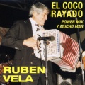 Ruben Vela - Coco Rayado-Power Club Mix