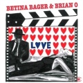 Betina Bager、Brian O - Singing In The Rain (Love Baby Original Mix)