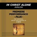 Avalon - In Christ Alone (Medium Key-Premiere Performance Plus w Background Vocals)