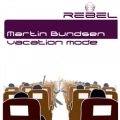 Martin Bundsen - Vacation Mode (Original Mix)