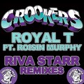 Crookers、Riva Starr、R. Murphy、EMI April - Royal T