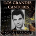 Oscar Larroca、Orquesta de Alfredo de Angelis - Muriéndome de Amor