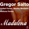 Anibel Fortes、Wesley Monteiro、Melissa Fortes、Gregor Salto - Madalena