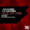 Jon Flores、KK Colombia - Nick of Time
