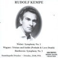 Rudolf Kempe Unpoblished: Weber/Wagner/Beethoven